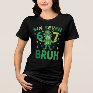 Funny St. Patricks Day 2026 – Six Seven 67 Bruh Tri-Blend Shirt
