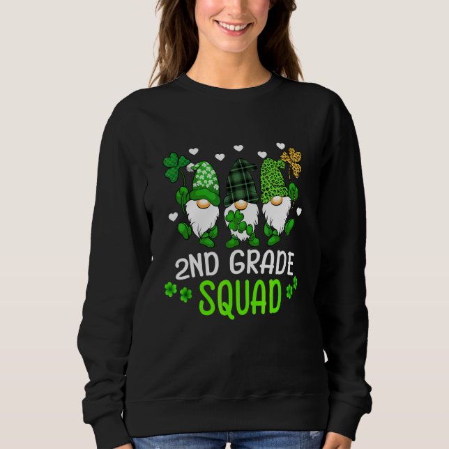 Funny St Patricks Day 2nd Grade Squad Gnome Lucky  Sweatshirt (Front)