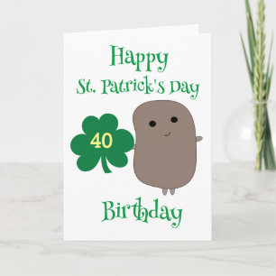 Funny St. Patrick's Day 40th Birthday Card