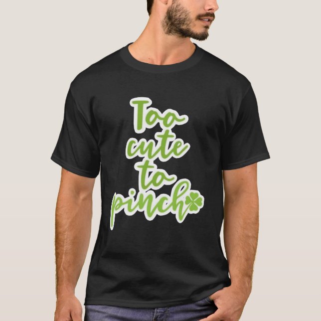 Funny St Patricks Day Apparel  Cute St Patricks Da T-Shirt (Front)