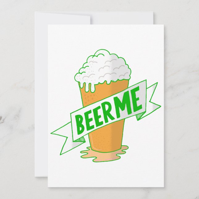 funny st patricks day beer me invitation (Front)