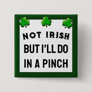 Funny St. Patrick's Day Button