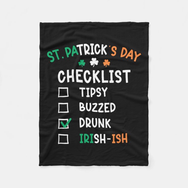 Funny St Patricks Day Checklist 2  Fleece Blanket (Front)