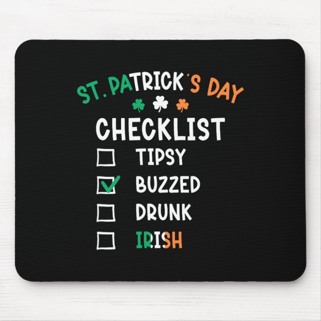Funny St Patricks Day Checklist 3  Mouse Pad (Front)