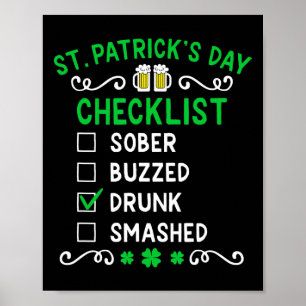 Funny St Patricks Day Checklist Drunk Poster