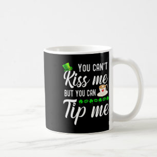 Funny St Patricks Day Coffee Waitress Waiter Tips Mug