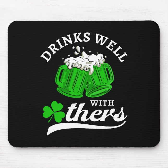 Funny St Patricks Day Drinking Shirt Drinks Well W Mouse Pad (Front)