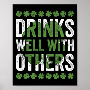 Funny St Patricks Day Drinks Well With Others Beer Poster