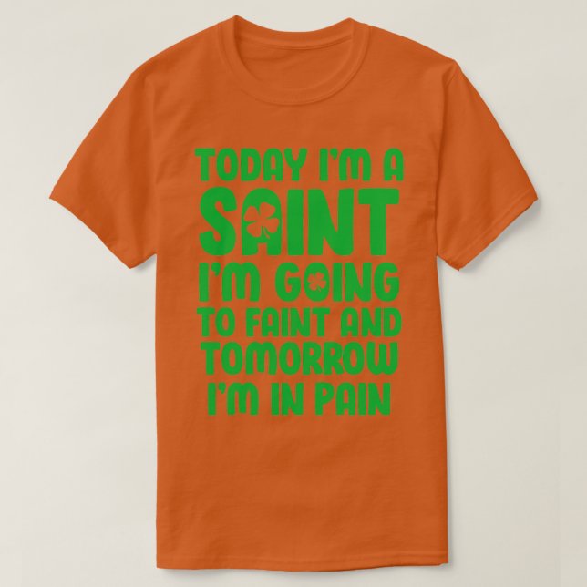 Funny St Patricks Day Gift I Irish Party Costume 6 T-Shirt (Design Front)