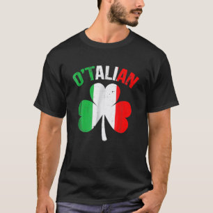 Funny St Patricks Day Irish Italian O'talian T-Shirt