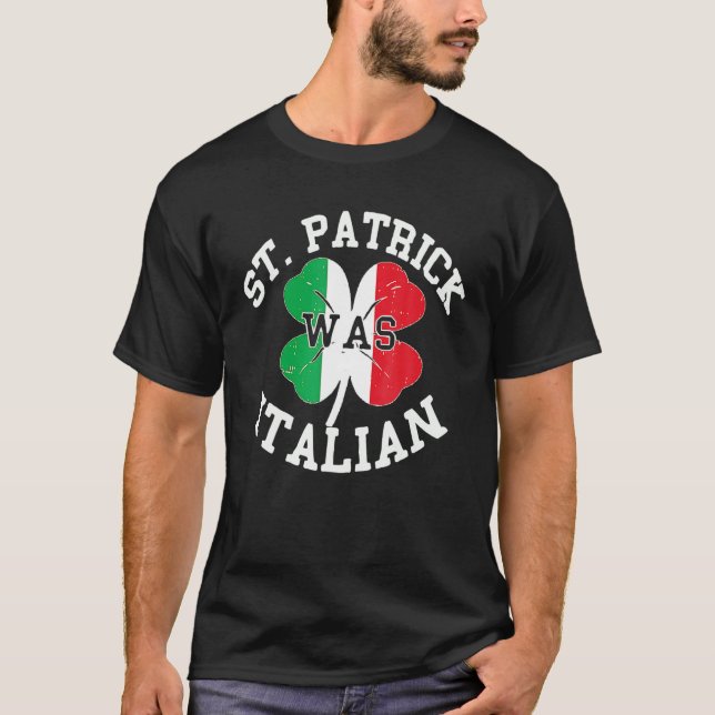 Funny St Patricks Day Irish Italian O'talian T-Shirt (Front)