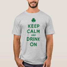 Funny St. Patrick's Day Keep Calm and Drink On