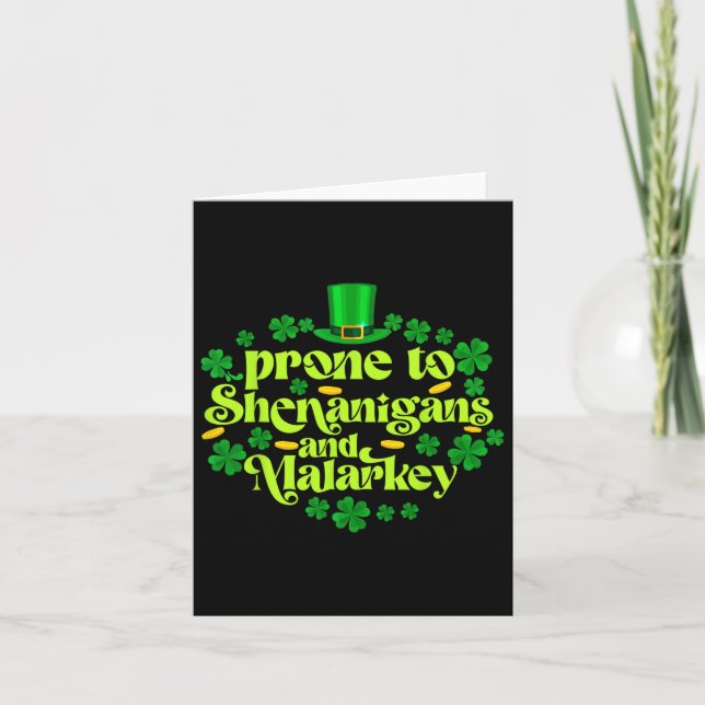 Funny St Patricks Day Prone To Shenanigans And Mal Card (Front)