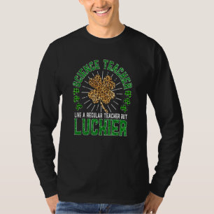 Funny St Patrick's Day Science Teacher Cute Teache T-Shirt