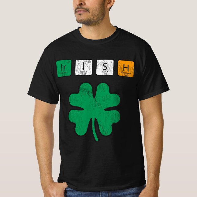 Funny St Patricks Day Science Teacher Irish Chemis T-Shirt (Front)