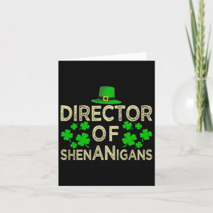 Funny St Patricks Day Shamrock Director Of Shenani Card