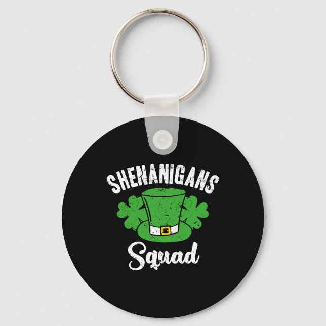 Funny St Patricks Day Shenanigans Squad Irish Sham Key Ring (Front)