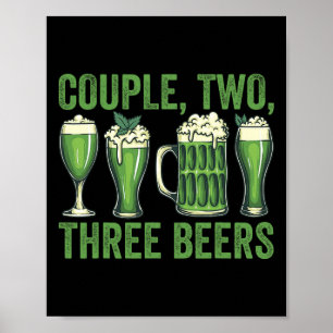 Funny St Patricks Day Shirt Couple Two Three Green Poster