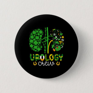 Funny St Patricks Day Urology Crew Shamrock Nurse  6 Cm Round Badge