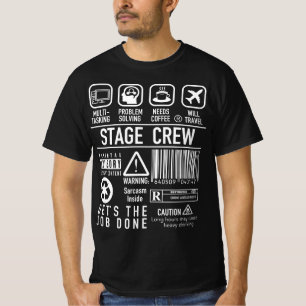 Funny Stage Crew - Backstage Tech Week Theatre T-Shirt