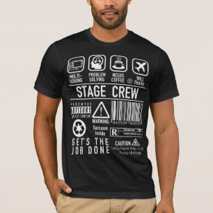 Funny Stage Crew - Backstage Tech Week Theatre T-Shirt
