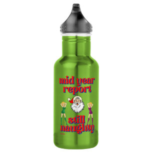 funny stainles steel water bottle "STILL NAUGHTY"