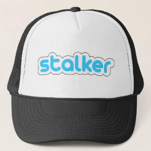 Funny stalker trucker hat
