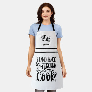 Funny Stand Back I'm gonna Cook  Apron
