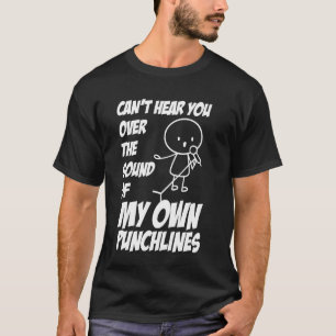 Funny Stand Up Comedy Jokes Open Mic Stand Up Come T-Shirt
