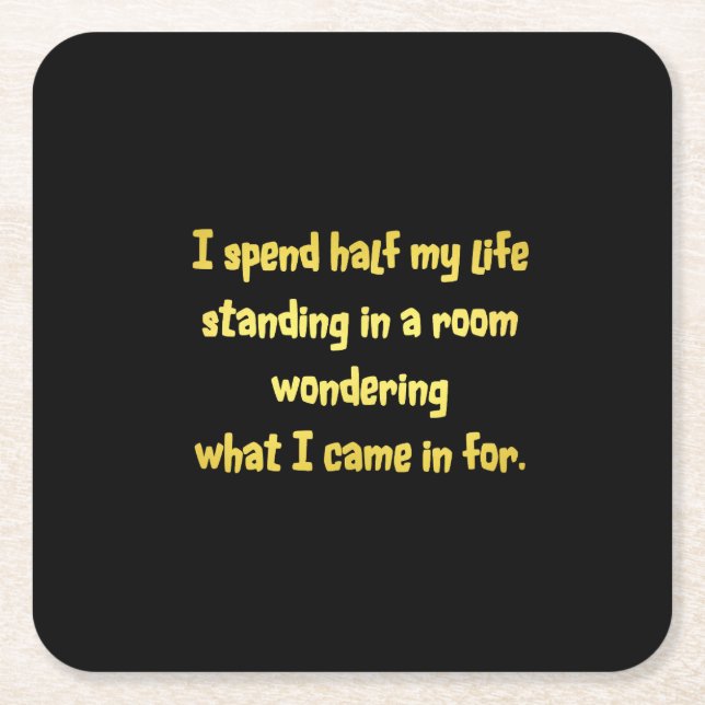 Funny Standing in a Room Joke Square Paper Coaster (Front)