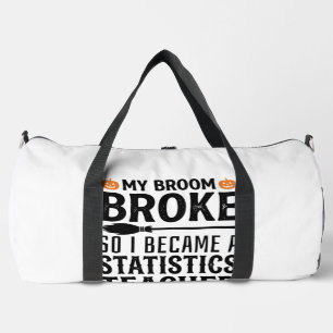 Funny Statistics Teacher Halloween Quote Design_1 Duffle Bag