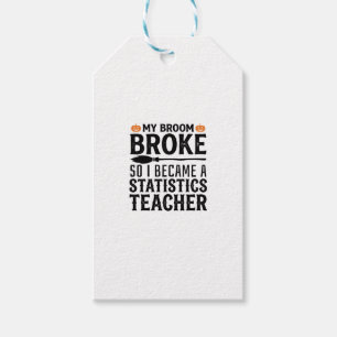 Funny Statistics Teacher Halloween Quote Design_1 Gift Tags