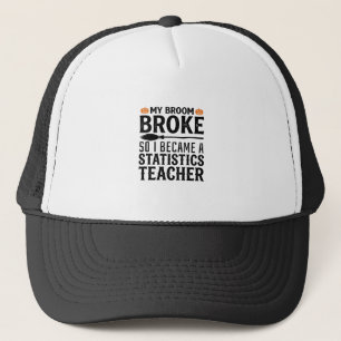 Funny Statistics Teacher Halloween Quote Design_1 Trucker Hat