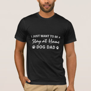 Funny Stay at Home Dog Dad Paw Prints T-Shirt