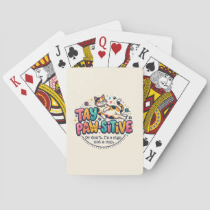Funny Stay Paw-sitive Cat Lover Gift  Playing Cards