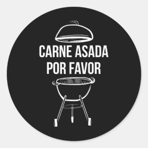 Funny Steak Beef Bbq Dad Chef Carne Asada Por Favo Classic Round Sticker