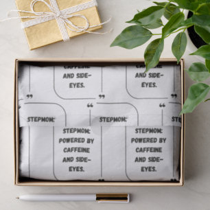 Funny Stepmom Gift Wrap For Birthdays Mothers Day Tissue Paper