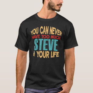 Funny Steve Personalised Tshirt First Name Joke It