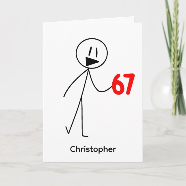 Funny Stick Figure 67 Meme Birthday Card (Front)