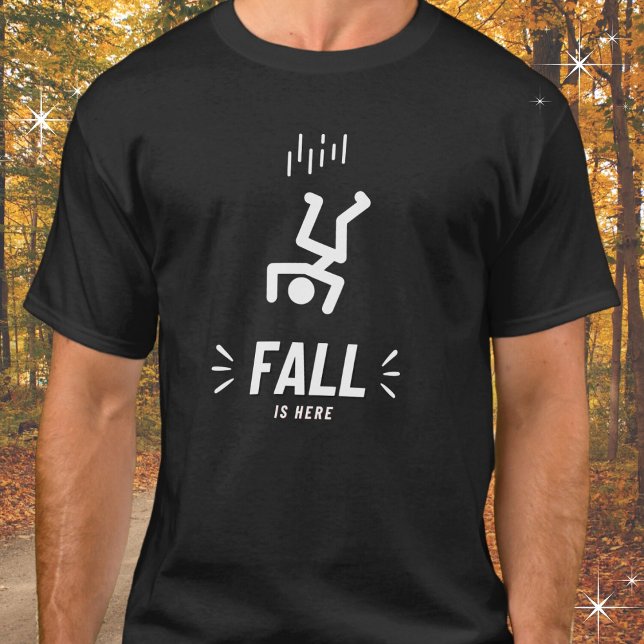 Funny Stick Figure People Fall is Here T-Shirt (Shown in mens, black. Available in many styles, sizes and colors. )