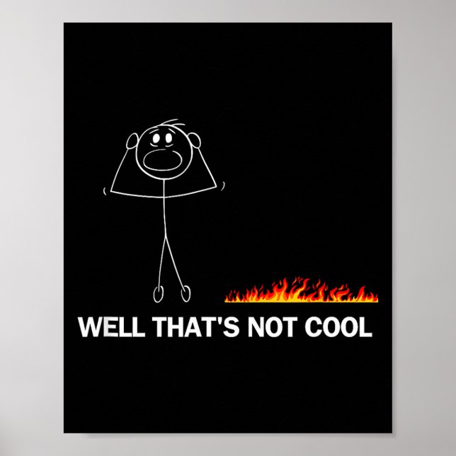 Funny Stick Figure That's Not Humor Poster (Front)