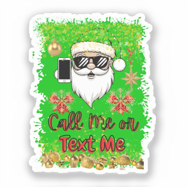 Funny Sticker Santa Call Me or Text me (Front)