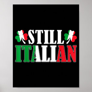 Funny Still Italian Shamrocks St Patrick's Day Men Poster