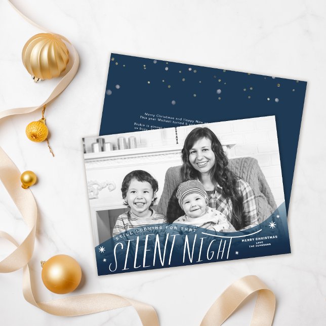 Funny Still looking for Silent Night Family Photo Holiday Card (Still looking for that Silent Night)