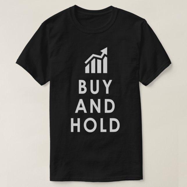 Funny Stock Investing Buy And Hold Investor Pullov T-Shirt (Design Front)