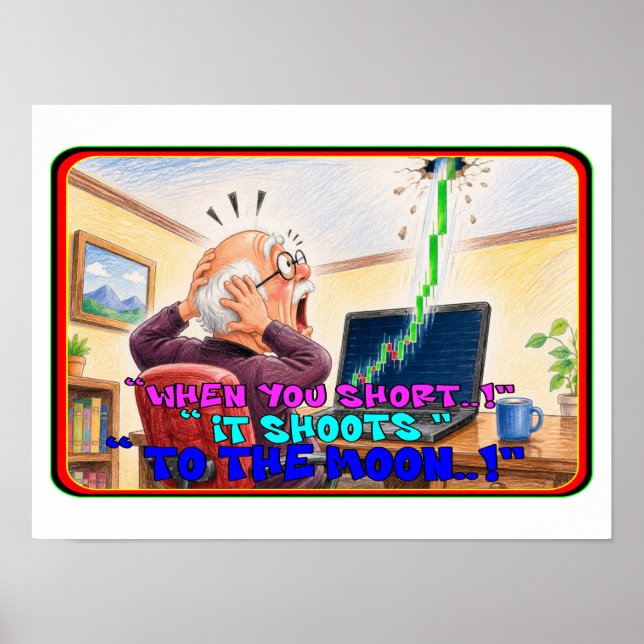 Funny Stock Trader Short Squeeze Panic Drawing Poster (Front)