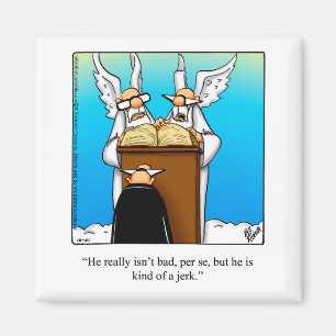 Funny Stocking Stuffer Heavenly Humour Magnet