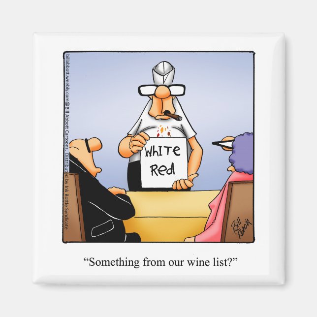 Funny Stocking Stuffer Wine Humour Magnet (Front)