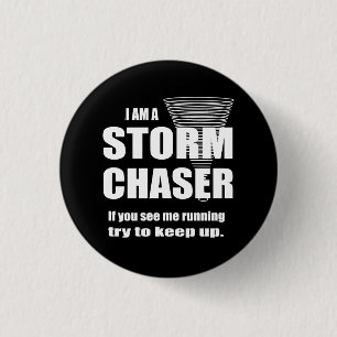 Funny Storm Chaser Black 3 Cm Round Badge