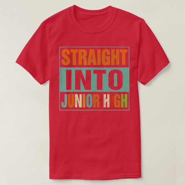Funny Straight Into Junior High  Back To School Gi T-Shirt (Design Front)